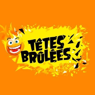 Têtes Brûlées